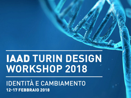 IAAD Turin Design Workshop 2018